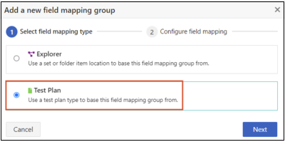 On the Add a new Field Mapping Group page, the Test Plan option is selected and highlighted.